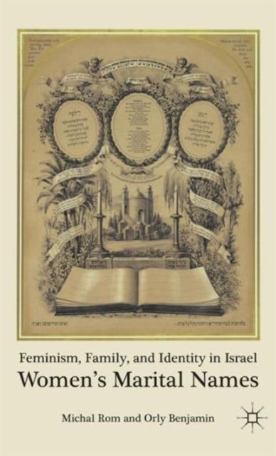 Feminism, Family, and Identity in Israel