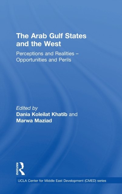 The Arab Gulf States and the West