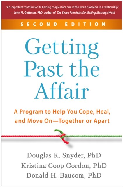 Getting Past the Affair, Second Edition