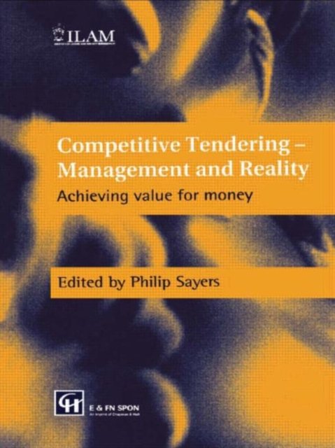 Competitive Tendering, Management & Reality