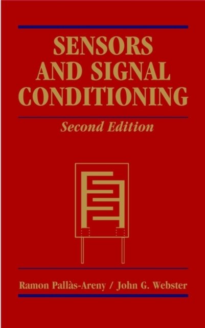 Sensors and Signal Conditioning 2e