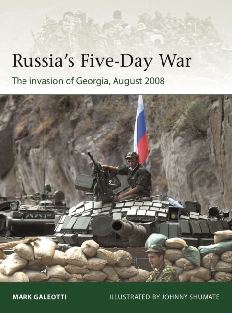 Russia''s Five-Day War
