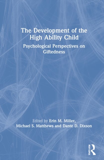 The Development of the High Ability Child