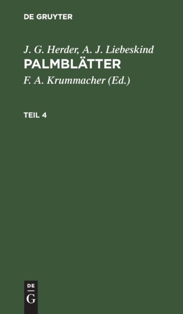 J. G. Herder; A. J. Liebeskind: Palmblatter. Teil 4