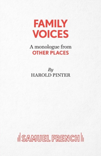 Family Voices (from other places) - A Play