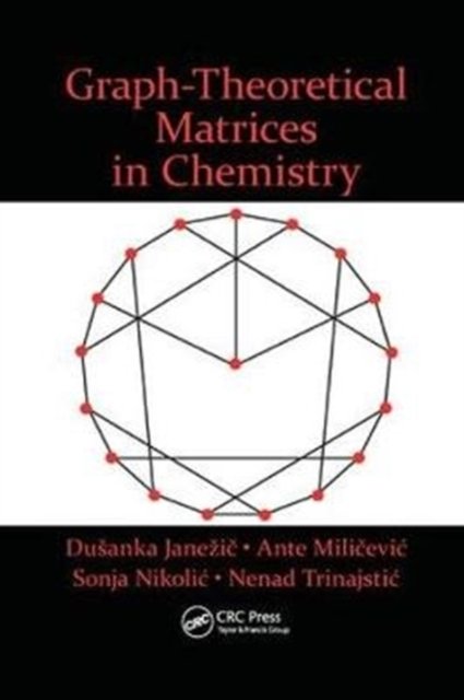 Graph-Theoretical Matrices in Chemistry