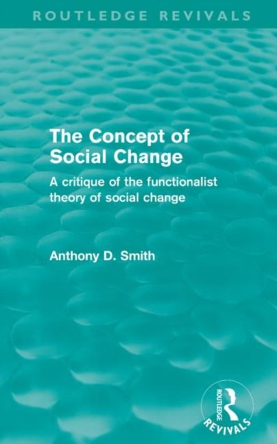 The Concept of Social Change (Routledge Revivals)
