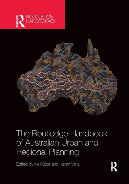 The Routledge Handbook of Australian Urban and Regional Planning