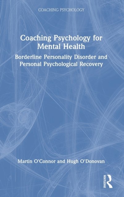 Coaching Psychology for Mental Health