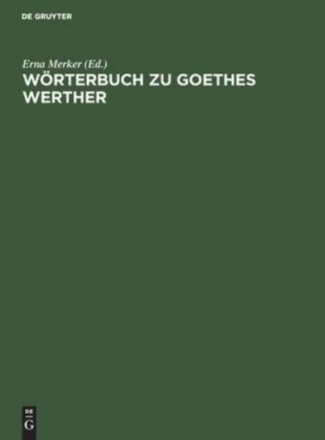 Wörterbuch Zu Goethes Werther