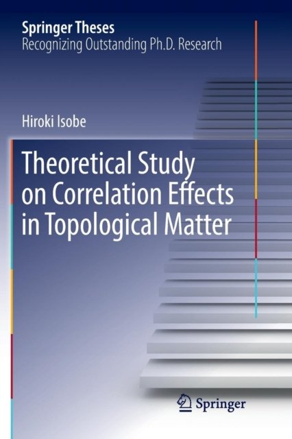 Theoretical Study on Correlation Effects in Topological Matter