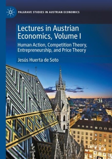 Lectures in Austrian Economics