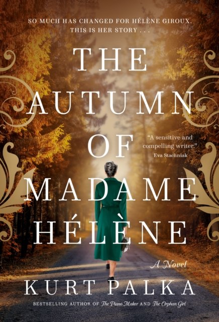 The Autumn of Madame Helene