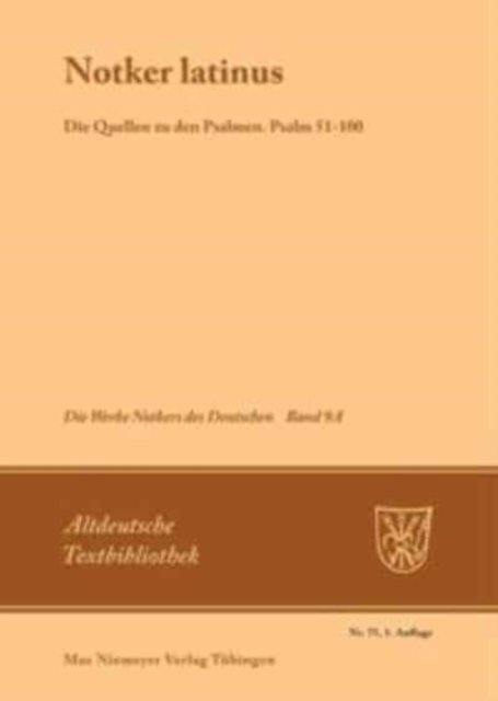 Notker latinus. Die Quellen zu den Psalmen