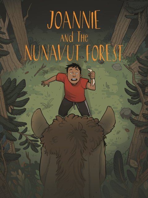 Joannie and the Nunavut Forest