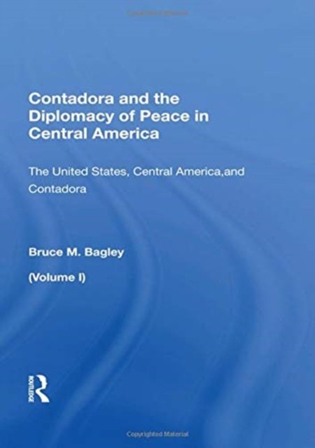 Contadora And The Diplomacy Of Peace In Central America
