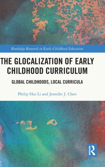 The Glocalization of Early Childhood Curriculum