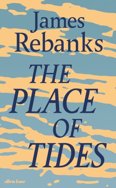 The Place of Tides av James Rebanks