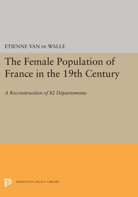 The Female Population of France in the 19th Century