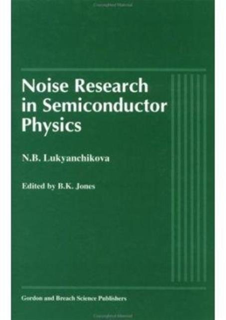 Noise Research in Semiconductor Physics