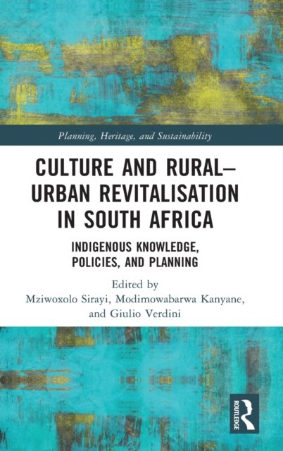 Culture and Rural?urban Revitalisation in South Africa
