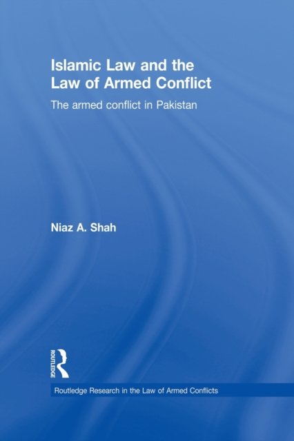 Islamic Law and the Law of Armed Conflict