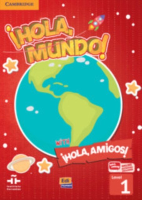¡Hola, Mundo!, ¡Hola, Amigos! Level 1 Student''s Book plus ELEteca