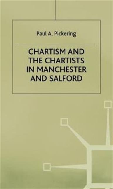 Chartism and the Cartists in Manchester