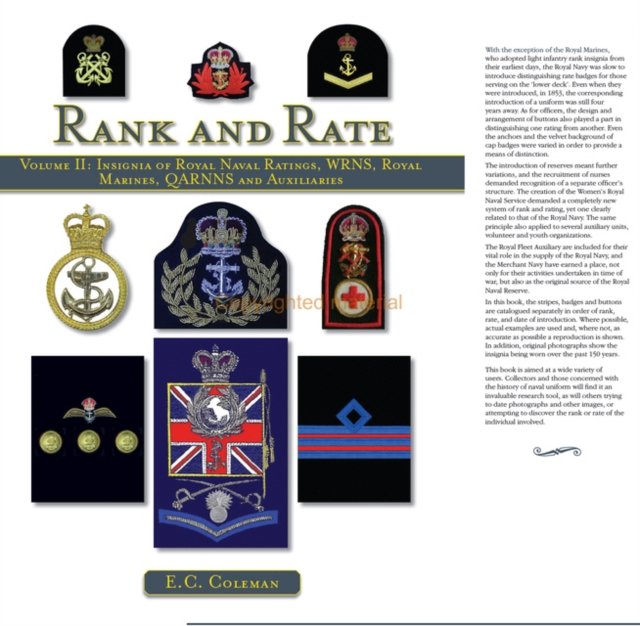 Volume II: Insignia of Royal Naval Ratings, WRNS, Royal Marines, QARNNS and Auxiliaries Rank and Rate