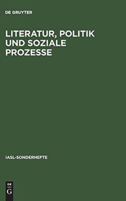 Literatur, Politik und soziale Prozesse