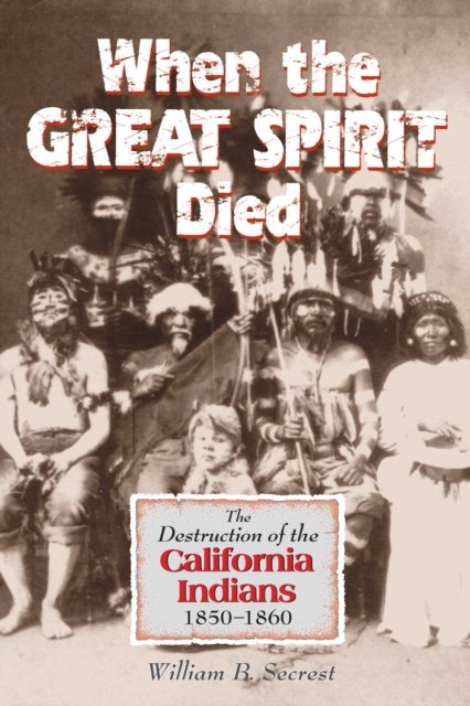 When the Great Spirit Died
