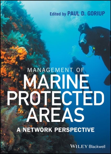Management of Marine Protected Areas – A Network Perspective