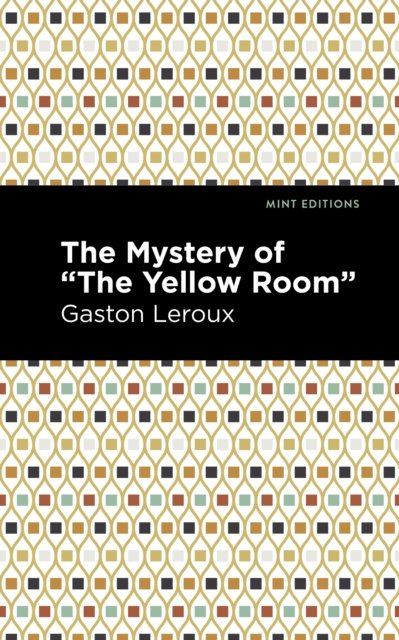 The Mystery of the "Yellow Room"