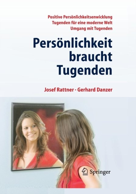 Personlichkeit braucht Tugenden