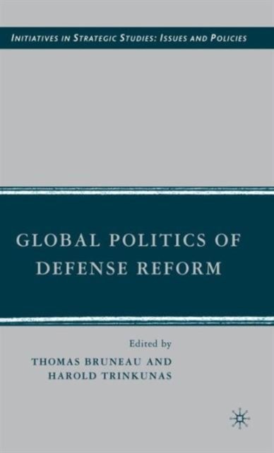 Global Politics of Defense Reform