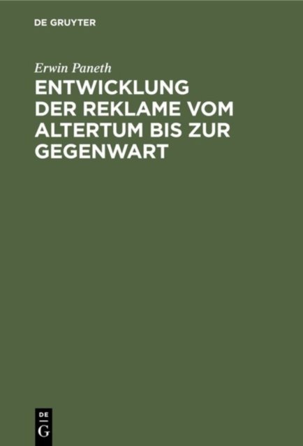Entwicklung Der Reklame Vom Altertum Bis Zur Gegenwart