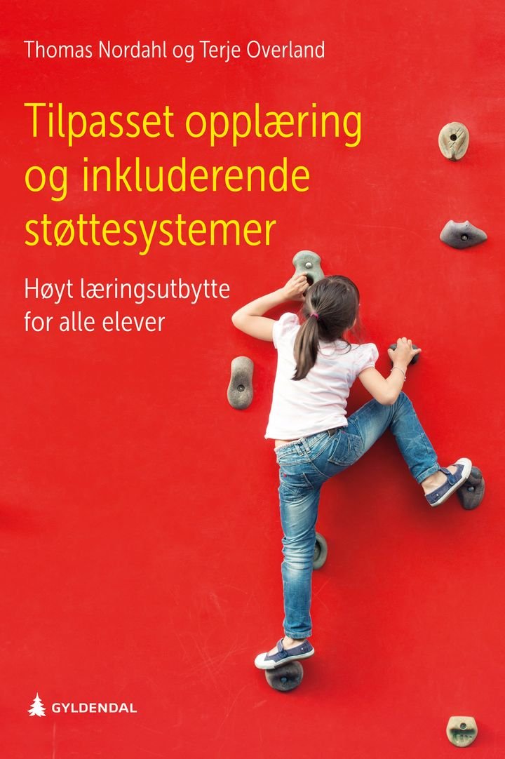 Tilpasset opplæring og inkluderende støttesystemer - høyt læringsutbytte for alle elever