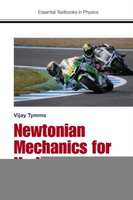 Newtonian Mechanics for Undergraduates
