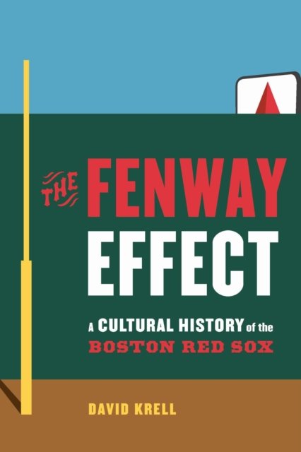 The Fenway Effect