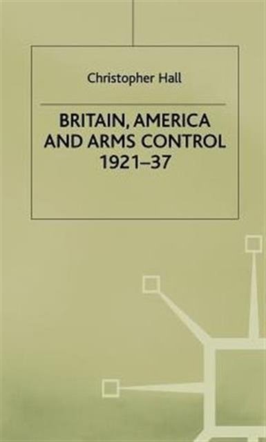 Britain America and Arms Control