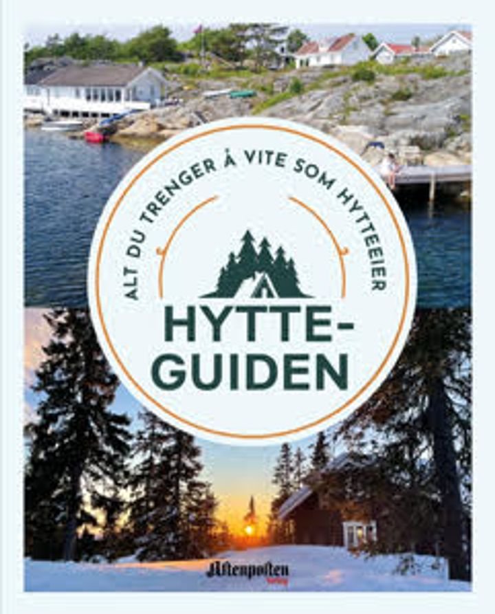 Hytteguiden - alt du trenger å vite som hytteeier