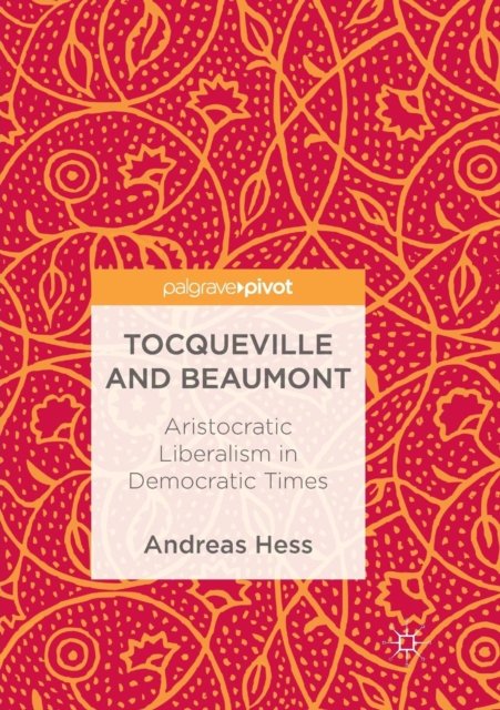 Tocqueville and Beaumont