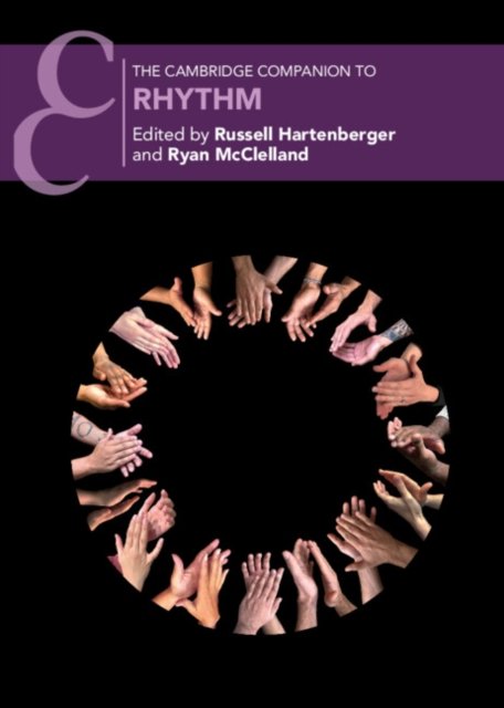 The Cambridge Companion to Rhythm