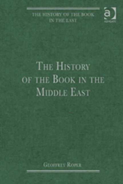 The History of the Book in the Middle East