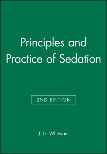 Principles and Practice of Sedation