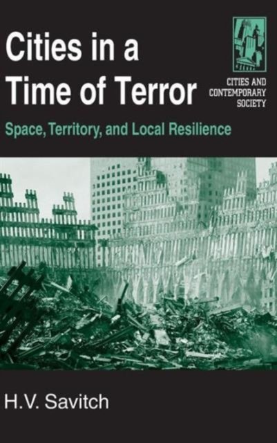 Cities in a Time of Terror: Space, Territory, and Local Resilience