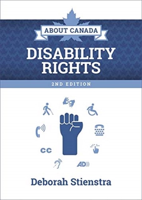 About Canada: Disability Rights, 2nd ed.