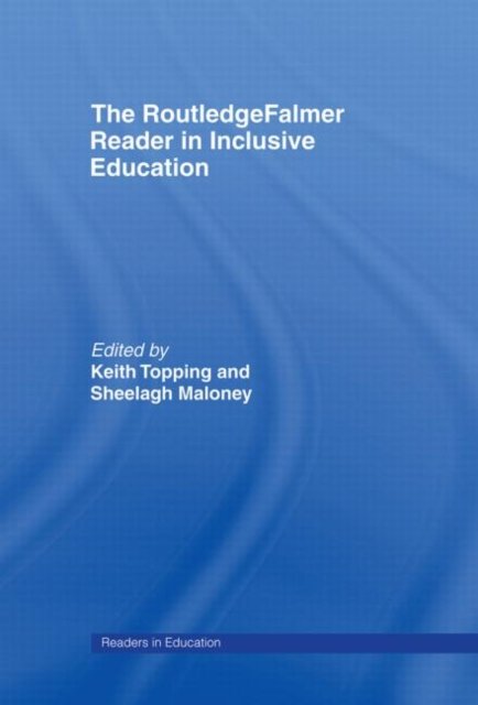 The Routledgefalmer Reader In Inclusive Education