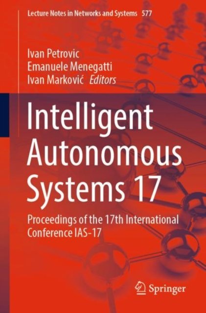 Intelligent Autonomous Systems 17