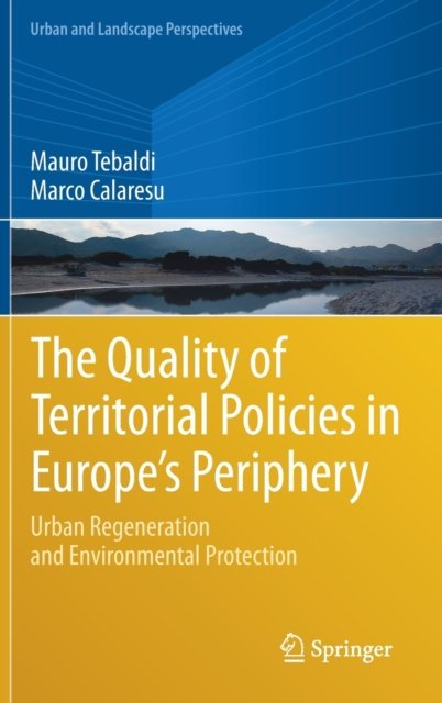 The Quality of Territorial Policies in Europe’s Periphery